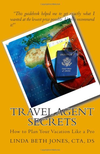 Stock image for Travel Agent Secrets for sale by ThriftBooks-Atlanta