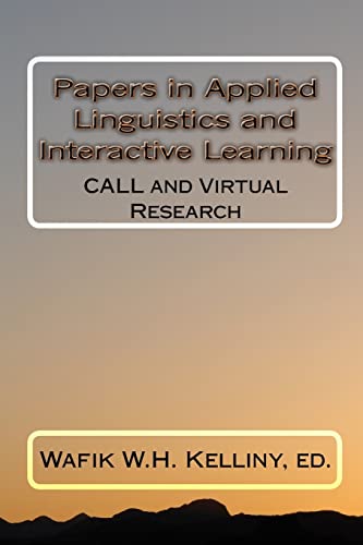 9781453616444: Papers in Applied Linguistics and Interactive Learning: CALL and Virtual Research