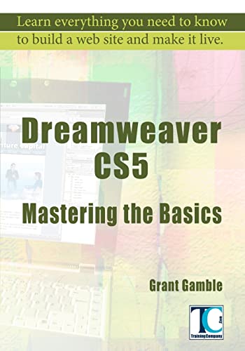 Stock image for Dreamweaver CS5 Mastering the Basics: Volume 1 for sale by WorldofBooks