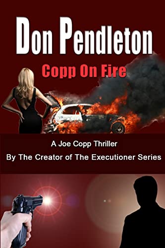 Stock image for Copp On Fire, A Joe Copp Thriller: Joe Copp, Private Eye Series for sale by California Books