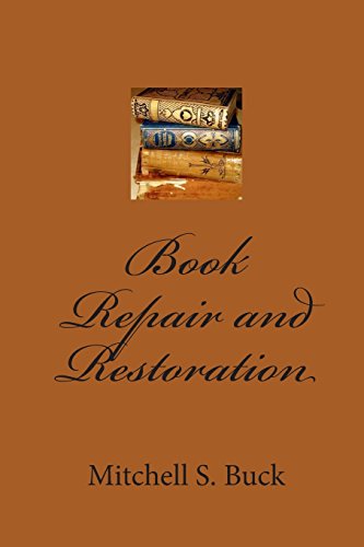 Imagen de archivo de Book Repair and Restoration a la venta por SecondSale