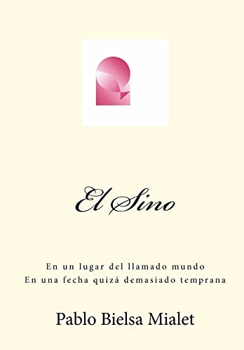 El Sino (Spanish Edition) - Mialet, Pablo Bielsa