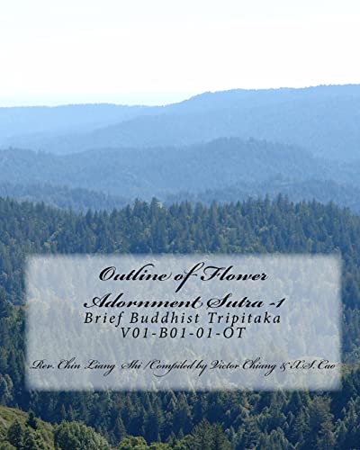 Stock image for Outline of Flower Adornment Sutra -1: Brief Buddhist Tripitaka V01-B01-01-OT (Chinese Edition) for sale by Lucky's Textbooks