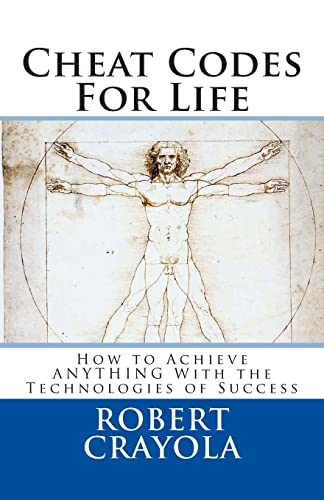 Stock image for Cheat Codes For Life: How to Achieve ANYTHING With the Technologies of Success for sale by Ergodebooks