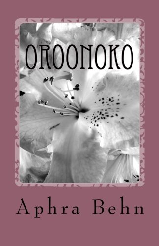 Oroonoko (9781453622728) by Aphra Behn