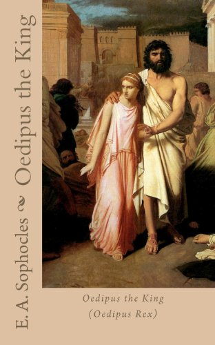 Imagen de archivo de Oedipus the King (Oedipus Rex) a la venta por ThriftBooks-Atlanta