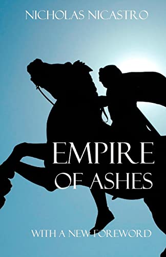 Stock image for Empire of Ashes: A Novel of Alexander the Great for sale by Hawking Books