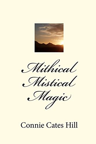 9781453628683: Mithical Mistical Magic