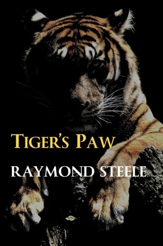 Tiger's Paw (9781453629727) by Steele, Raymond