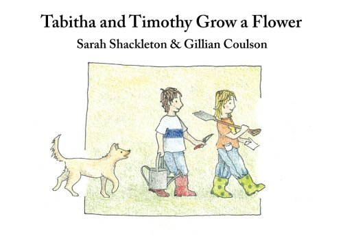 Beispielbild fr Tabitha and Timothy Grow a Flower zum Verkauf von Revaluation Books