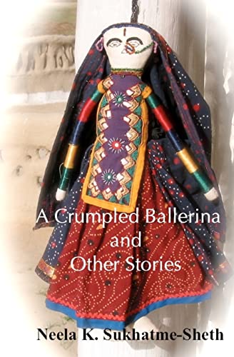 Stock image for A Crumpled Ballerina and Other Stories: The strife within us for sale by THE SAINT BOOKSTORE