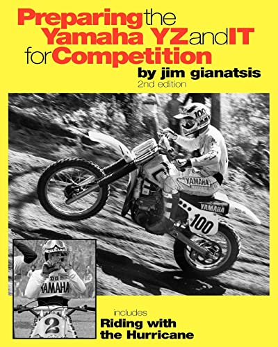 9781453631546: Preparing the Yamaha YZ and IT for Competition: includes Riding with the Hurricane: Volume 2
