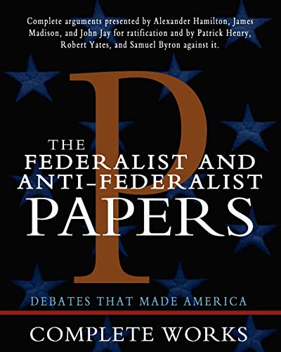 Stock image for The Federalist and Anti-Federalist Papers for sale by SecondSale