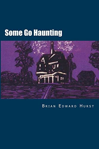 Stock image for Some Go Haunting: A Psychic Mystery-Thriller for sale by THE SAINT BOOKSTORE