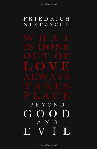 Beyond Good and Evil (9781453637715) by Nietzsche, Friedrich