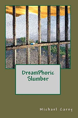 DreamPhoric Slumber (9781453640012) by Carey, Michael