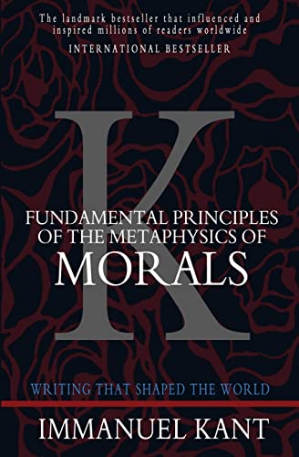 9781453640364: Fundamental Principles of the Metaphysics of Morals