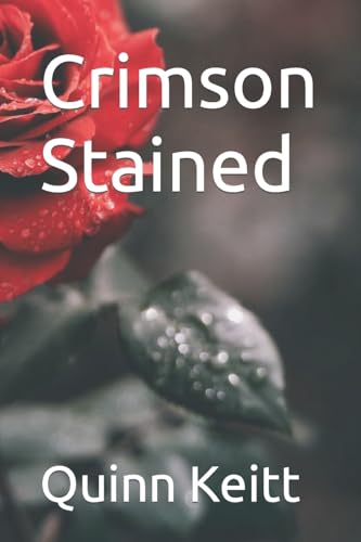 Crimson Stained (Paperback) - Quinn C Keitt