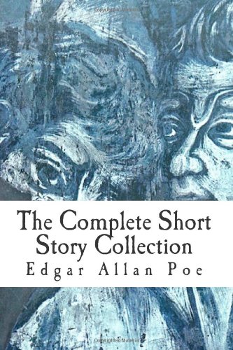 9781453643143: Edgar Allan Poe: The Complete Short Story Collection