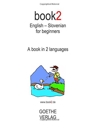 Beispielbild fr Book2 English - Slovenian For Beginners: A Book In 2 Languages zum Verkauf von SecondSale