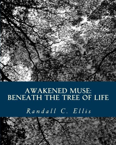 Beispielbild fr Awakened Muse: Beneath the Tree of Life zum Verkauf von ThriftBooks-Atlanta