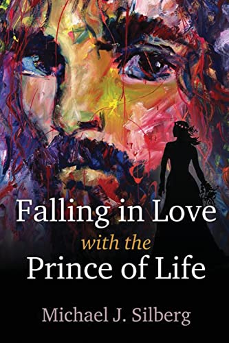 Stock image for Falling in Love with the Prince of Life: Third Edition for sale by SecondSale
