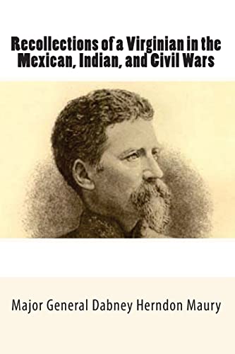 Stock image for Recollections of a Virginian in the Mexican, Indian, and Civil Wars for sale by THE SAINT BOOKSTORE