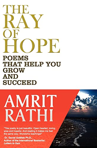 Stock image for The Ray of Hope: Poems that help you to grow and succeed for sale by ThriftBooks-Atlanta