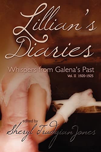 Stock image for Lillian's Diaries: Whispers of Galena's Past for sale by THE SAINT BOOKSTORE