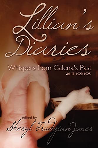 Stock image for Lillian's Diaries: Whispers of Galena's Past for sale by Reliant Bookstore