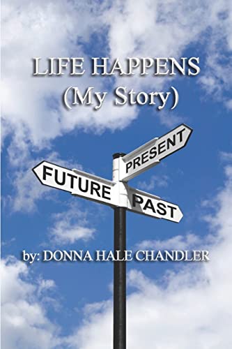 Stock image for Life Happens: (My Story) for sale by THE SAINT BOOKSTORE