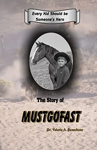 Beispielbild fr The Story of Mustgofast zum Verkauf von Bookmans