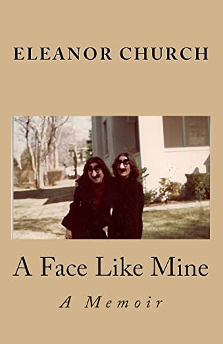 Imagen de archivo de A Face Like Mine: A Memoir a la venta por Irish Booksellers