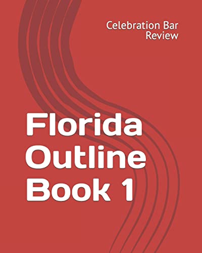 9781453678428: Florida Outline Book 1: Volume 1