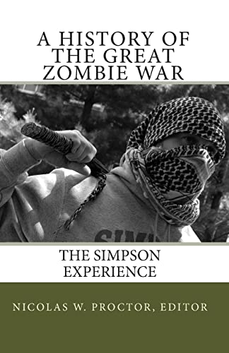 9781453682296: A History of the Great Zombie War: The Simpson Experience