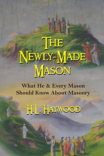 9781453688328: The Newly-Made Mason