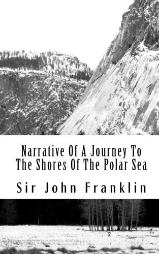 Beispielbild fr Narrative Of A Journey To The Shores Of The Polar Sea: In The Years 1819-20-21-22 . zum Verkauf von ThriftBooks-Atlanta