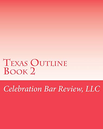 9781453689974: Texas Outline Book 2: Volume 2