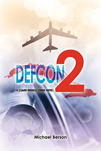 Stock image for Defcon 2: A Cuban Missile Crisis Novel for sale by Wonder Book
