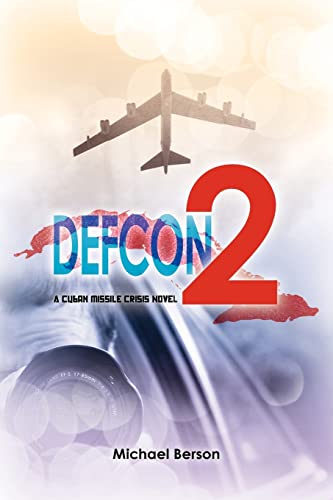 9781453691823: Defcon 2: A Cuban Missile Crisis Novel