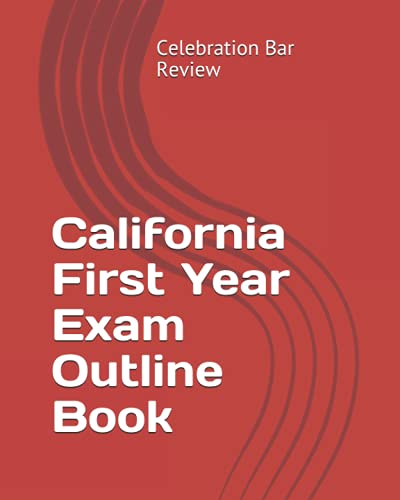 Beispielbild fr California First Year Exam Outline Book zum Verkauf von Buchpark