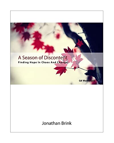 Stock image for A Season Of Discontent: Finding Hope In Chaos And Change for sale by THE SAINT BOOKSTORE