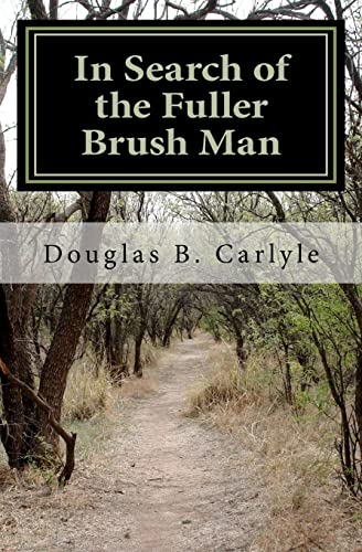 Imagen de archivo de In Search of the Fuller Brush Man a la venta por HPB-Ruby