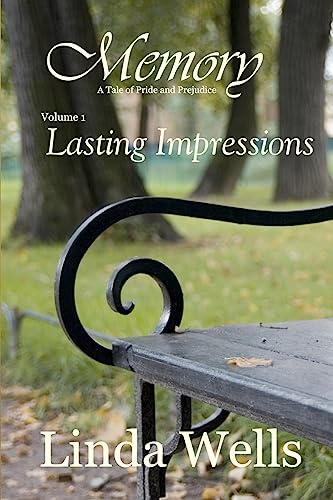 Stock image for Memory: Volume 1, Lasting Impressions: A Tale of Pride and Prejudice for sale by SecondSale