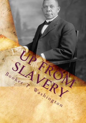 Stock image for Up From Slavery:: Autobiography of Booker T. Washington for sale by Ergodebooks