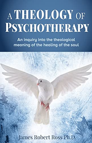 Beispielbild fr A Theology of Psychotherapy zum Verkauf von Save With Sam