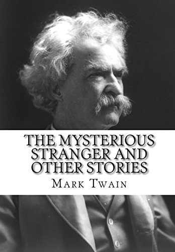 9781453702758: The Mysterious Stranger and Other Stories