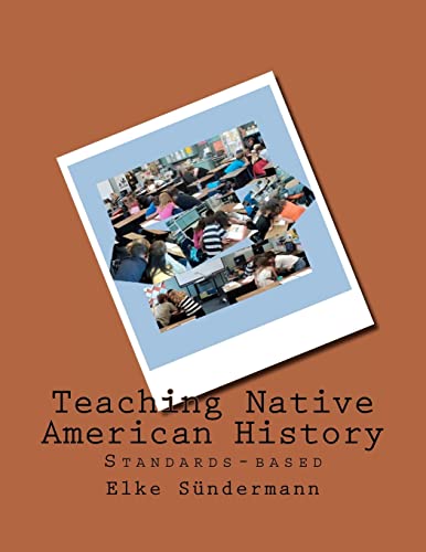 Stock image for Teaching Native American History: Standards-based for sale by SecondSale