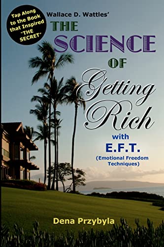 Beispielbild fr The Science of Getting Rich with EFT*: *Emotional Freedom Techniques zum Verkauf von Bookmans