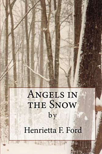 Stock image for Angels in the Snow for sale by Wonder Book